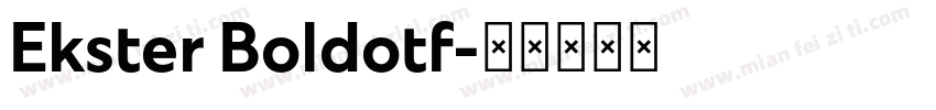 Ekster Boldotf字体转换